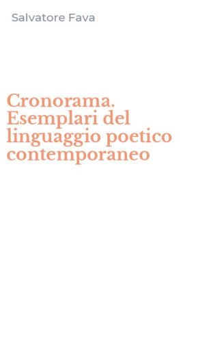 Cronorama. Esemplari del linguaggio poetico contemporaneo