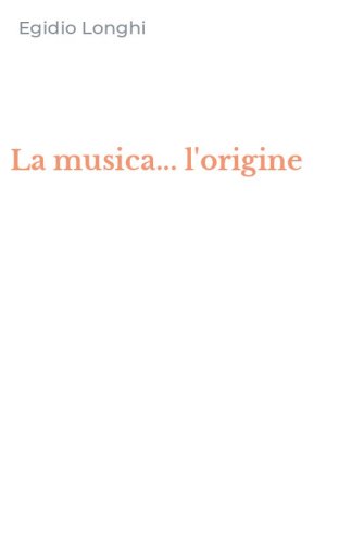 La musica... l'origine