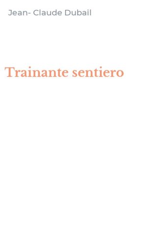 Trainante sentiero