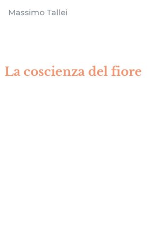 La coscienza del fiore