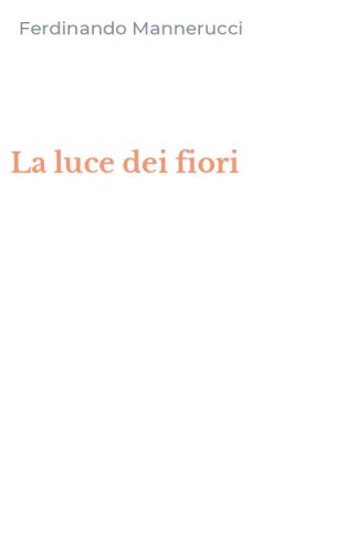 La luce dei fiori