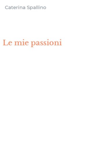 Le mie passioni