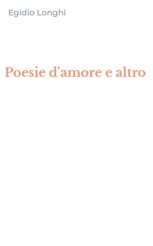 Poesie d'amore e altro