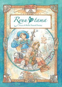 Ryuutama. Gioco di ruolo natural fantasy