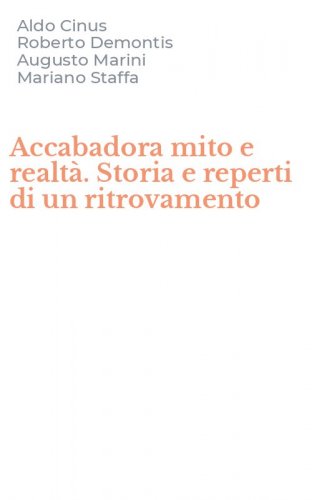 Accabadora mito e realt&agrave;. Storia e reperti di un ritrovamento