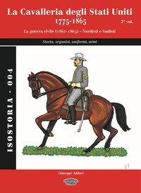 La cavalleria degli Stati Uniti 1775-1865