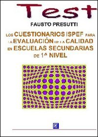 Los cuestionarios Ispef para la evaluaci&oacute;n de la calidad en escuelas secundarias de 1&deg; nivel