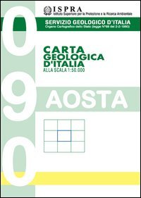 Carta geologica d'Italia 1:50.000 F&deg; 090. Aosta