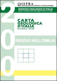 Carta geologica d'Italia alla scala 1:50.000 F&deg; 200. Reggio nell'Emilia