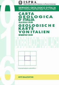 Carta geologica d'Italia alla scala 1:50.000 F&deg; 016. Dobbiaco. Ediz. italiana e tedesca