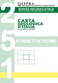 Carta geologica d'Italia alla scala 1:50.000 F&deg; 251. Porretta Terme