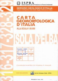 Carta geomorfologica d'Italia alla scala 1:50.000. F.&deg; 316-317-328-329. Isola d'Elba