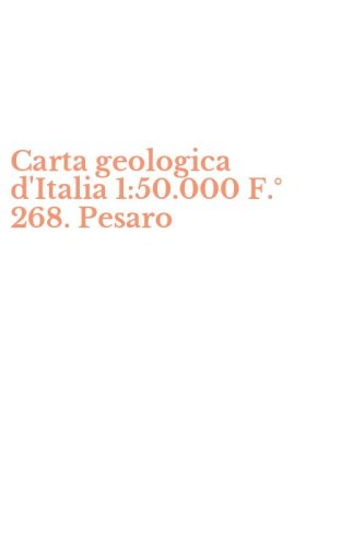 Carta geologica d'Italia 1:50.000 F.&deg; 268. Pesaro