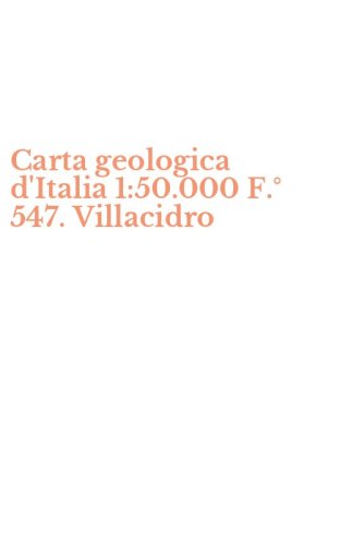 Carta geologica d'Italia 1:50.000 F.&deg; 547. Villacidro