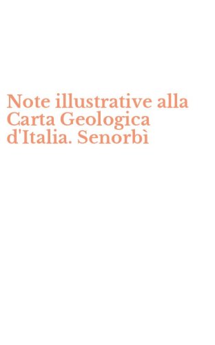 Note illustrative alla Carta Geologica d'Italia. Senorb&igrave;