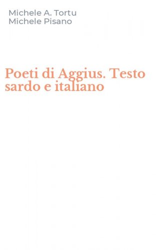 Poeti di Aggius. Testo sardo e italiano