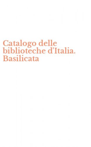 Catalogo delle biblioteche d'Italia. Basilicata