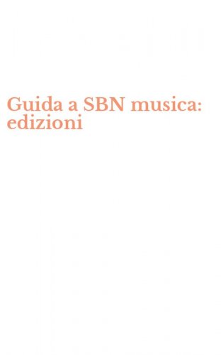 Guida a SBN musica: edizioni