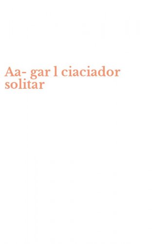 Aa-gar l ciaciador solitar