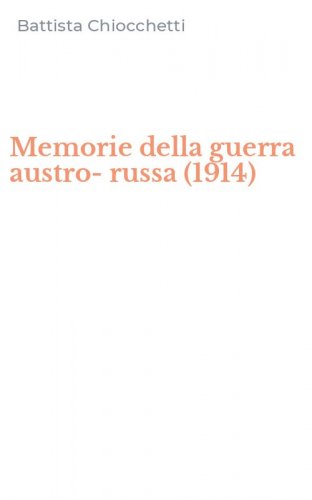 Memorie della guerra austro-russa (1914)