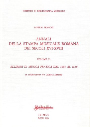 Annali della stampa musicale romana del secoli XVI-XVIII
