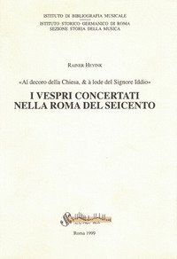 I Vespri concertati nella Roma del Seicento