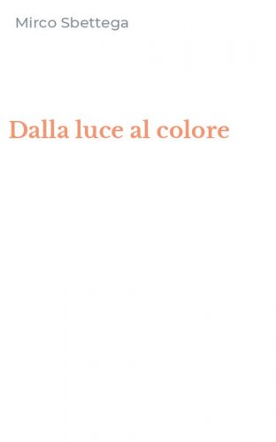 Dalla luce al colore