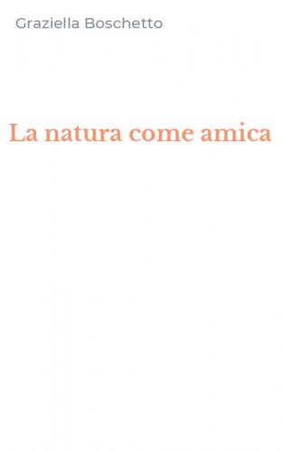 La natura come amica