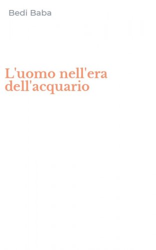 L'uomo nell'era dell'acquario