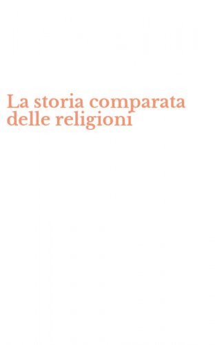 La storia comparata delle religioni