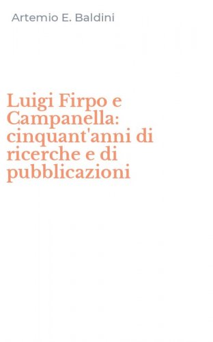 Luigi Firpo e Campanella: cinquant'anni di ricerche e di pubblicazioni