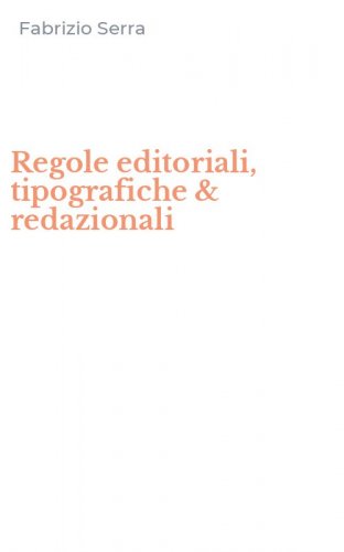 Regole editoriali, tipografiche & redazionali