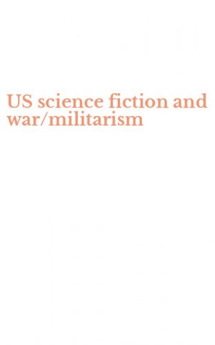 US science fiction and war/militarism