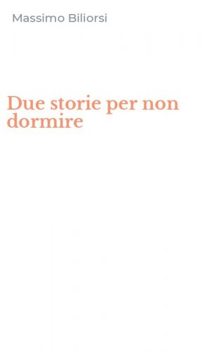 Due storie per non dormire