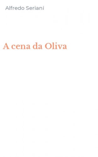 A cena da Oliva