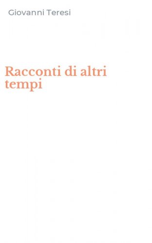 Racconti di altri tempi