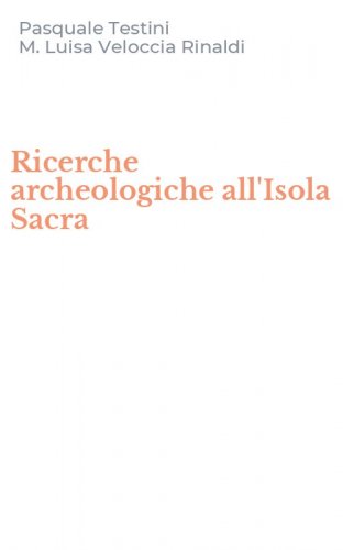 Ricerche archeologiche all'Isola Sacra