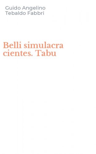 Belli simulacra cientes. Tabu