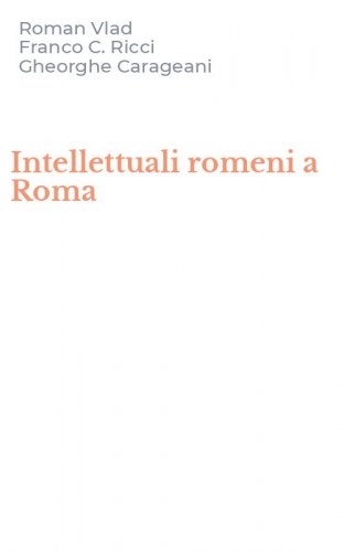 Intellettuali romeni a Roma