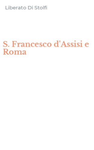 S. Francesco d'Assisi e Roma
