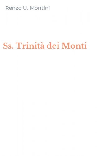 Ss. Trinit&agrave; dei Monti