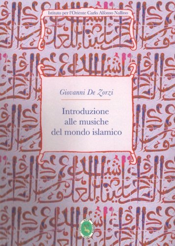 Introduzione alle musiche del mondo islamico