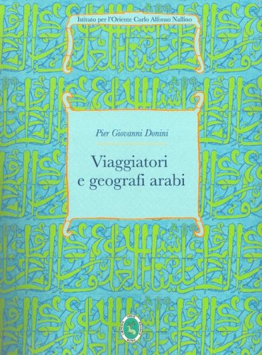 Viaggiatori e geografi arabi