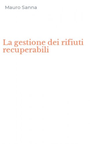 La gestione dei rifiuti recuperabili