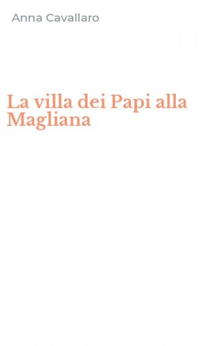 La villa dei Papi alla Magliana