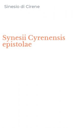 Synesii Cyrenensis epistolae