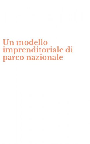 Un modello imprenditoriale di parco nazionale