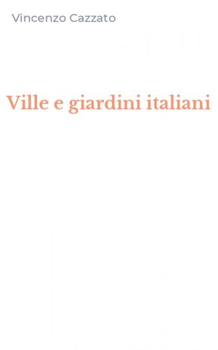 Ville e giardini italiani