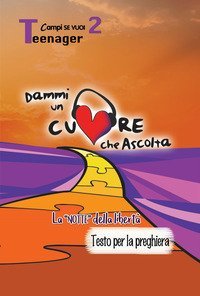 Dammi un cuore che ascolta