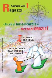 Ricco di misericordia... - ALLA SCOPERTA DELLA MIA VITA COME VIAGGIO